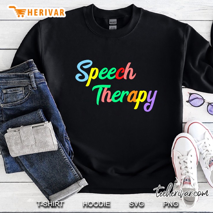 Speech Therapy Slp Therapist Pathologist Languages Pathology Sweatshirt