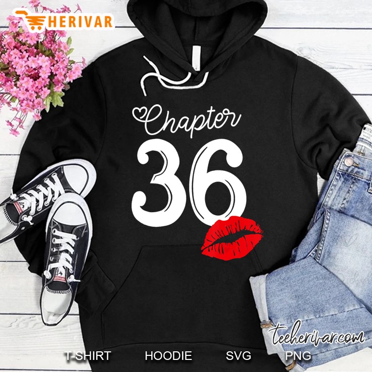 Womens Chapter 36 Years 1984 36Th Happy Birthday Lips Hoodie