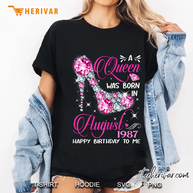 Womens Queens Are Born In August 1987 32Nd Birthday Ladies Tee