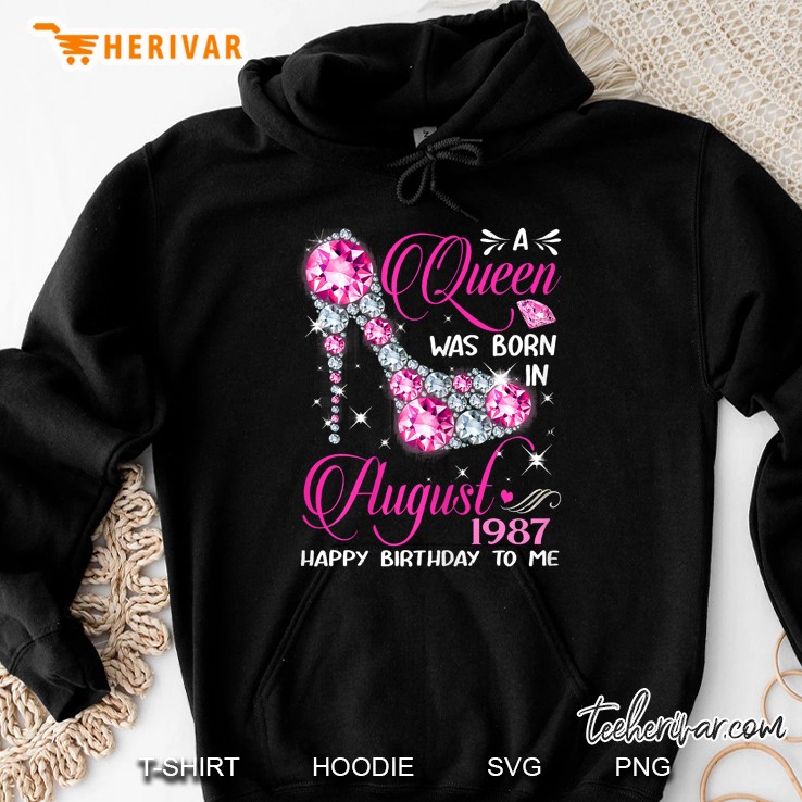 Womens Queens Are Born In August 1987 32Nd Birthday Hoodie
