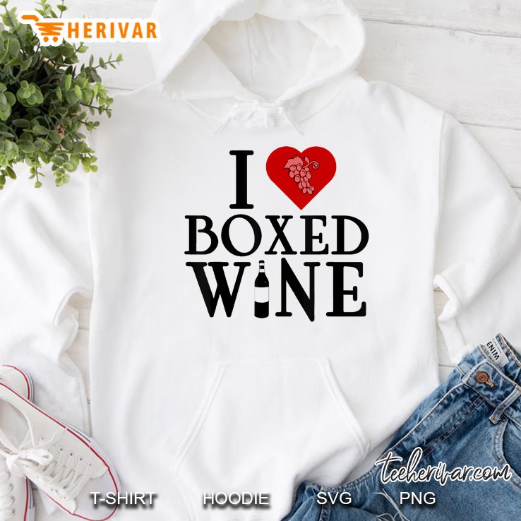 Funny Wine Drinker Gifts For Women & Men I Love Boxed Wine Hoodie
