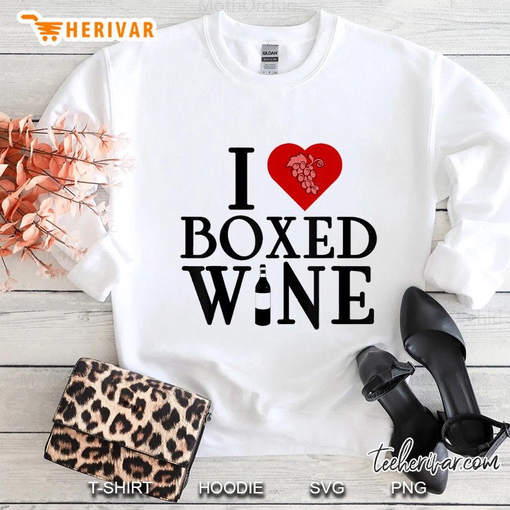 Funny Wine Drinker Gifts For Women & Men I Love Boxed Wine Sweatshirt