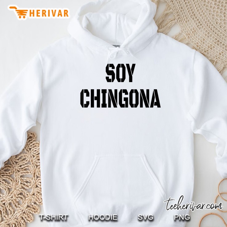 Soy Chingona- I Am A Tough Bad Chick Latin Mugs