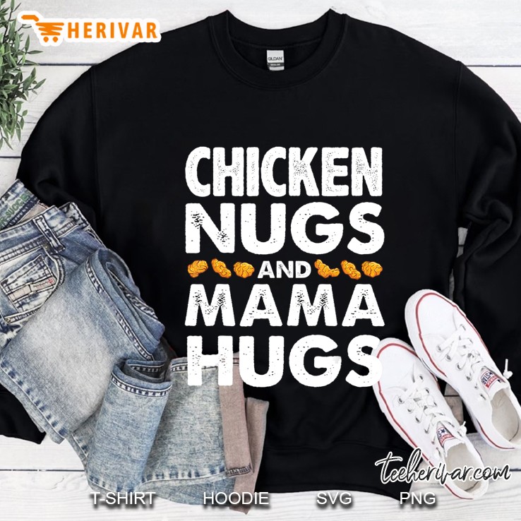 Chicken Nugs And Mama Hugs For Nugget Lover Funny Mother Day Mugs