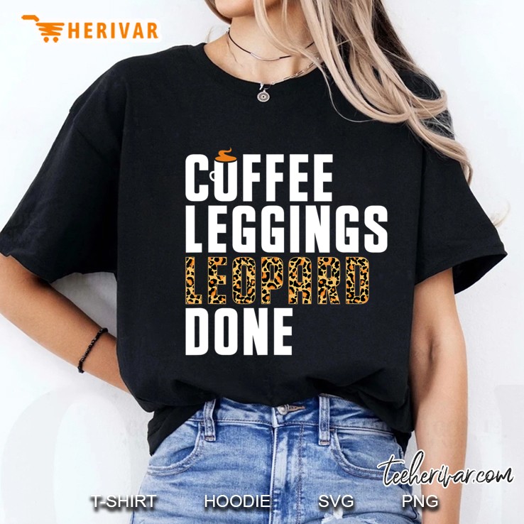 Coffee Leggings Leopard Done Shirt Leopard Print Women Girl Ladies Tee