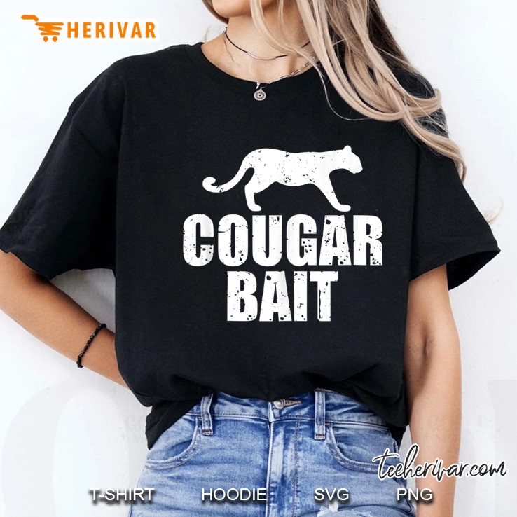 Cougar Bait Funny Gift Cougar Hunting Fishing Dirty Joke Ladies Tee