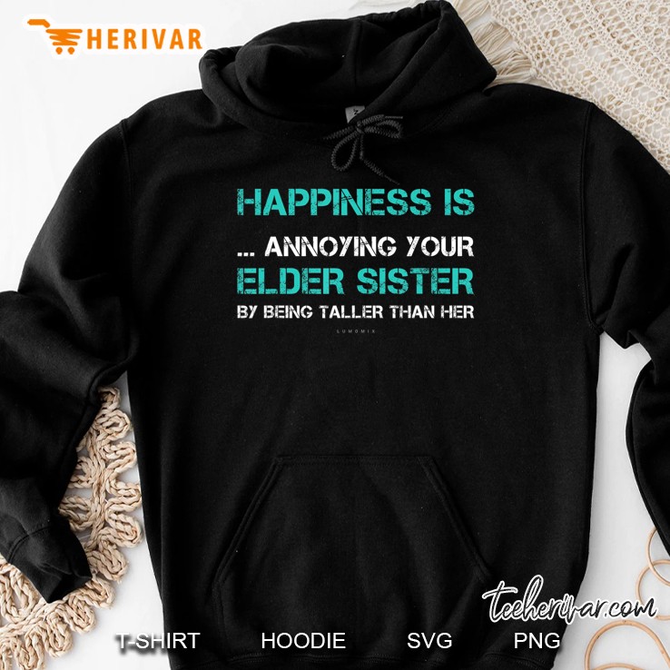 Funny Sister Shirts Happiness Is Annoying Your Elder Sister Mugs