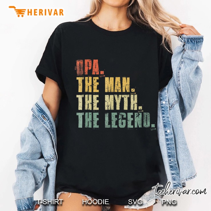 Mens Opa Man Myth Legend For Dad Funny Father's Day Gift Hoodie