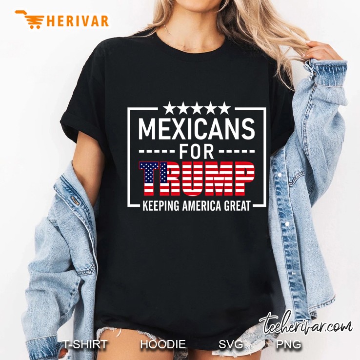 Mexicans For Trump Hispanic Conservative Gift Trump 2020 Ver2 Ladies Tee