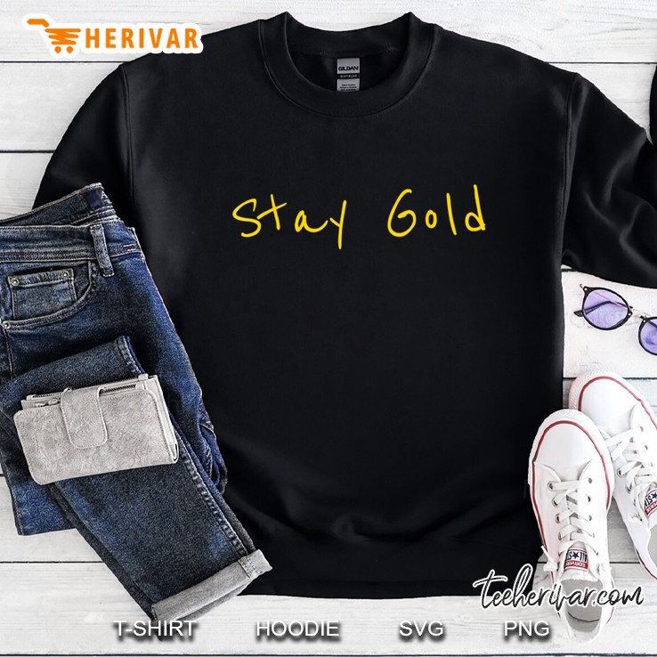 Stay Gold Sweatshirt