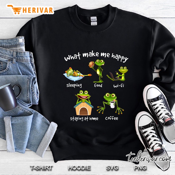 What Make Me Happy Frog Sweatshirt