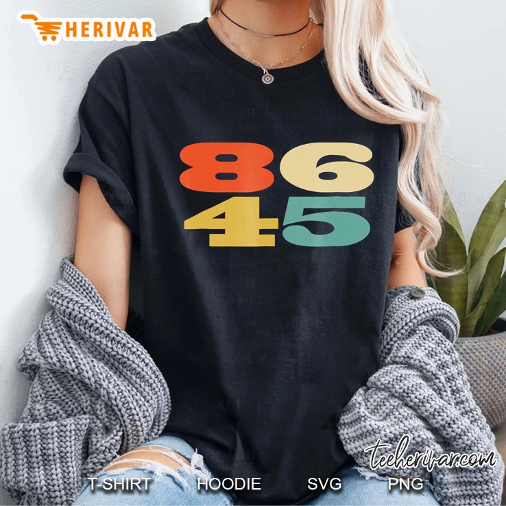 8645 Tshirt Retro Vintage Anti Trump Hoodie