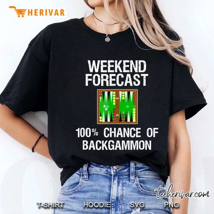 Backgammon Gift - Funny Weekend Forecast Ladies Tee