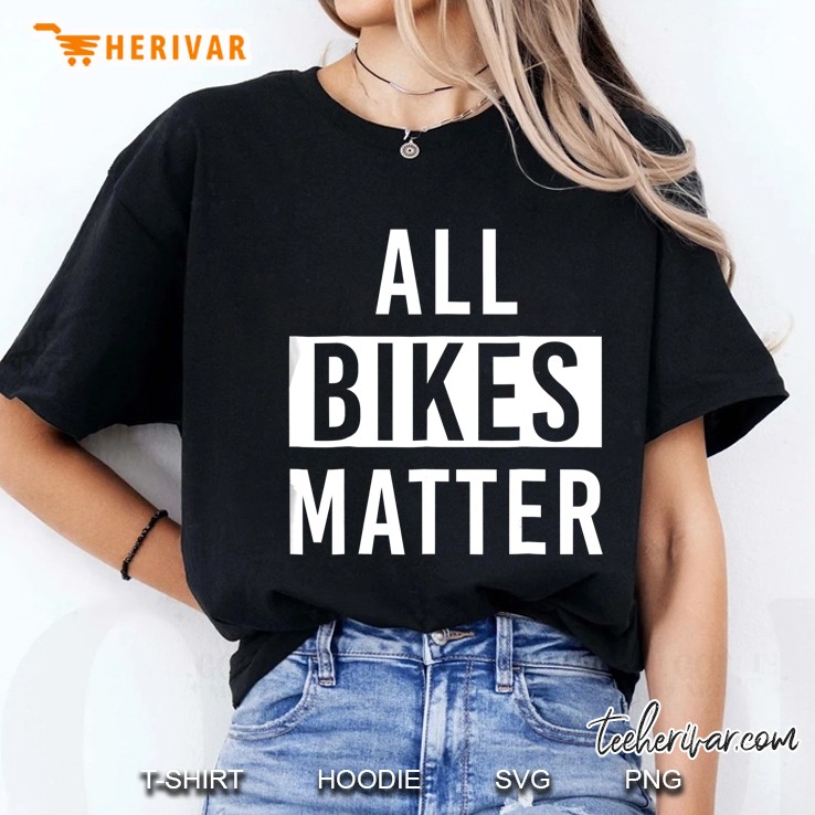 Bike All Bikes Matter Hoodie