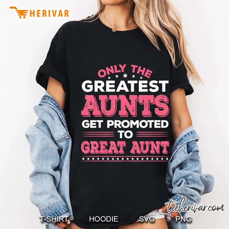 Great Aunt Pregnancy Announcement Aunts Great Aunt Ladies Tee