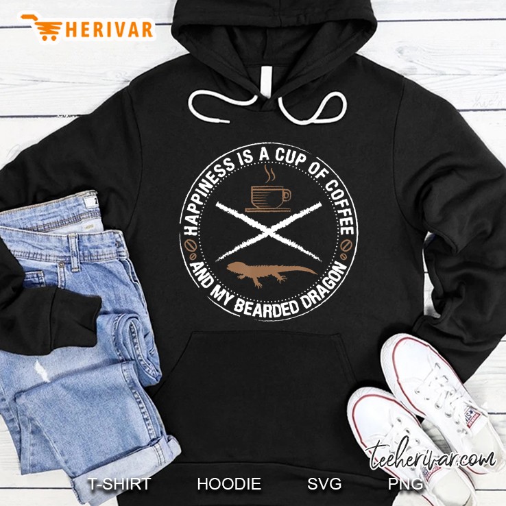 Happiness Is Cup Of Coffee And Bearded Dragon Gift Hoodie