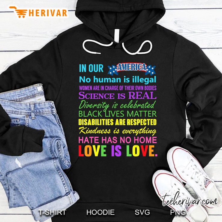 Kindness Is Everything Science Is Real, Love Is Love Hoodie