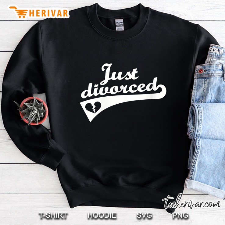 Womens Just Divorced Sweatshirt