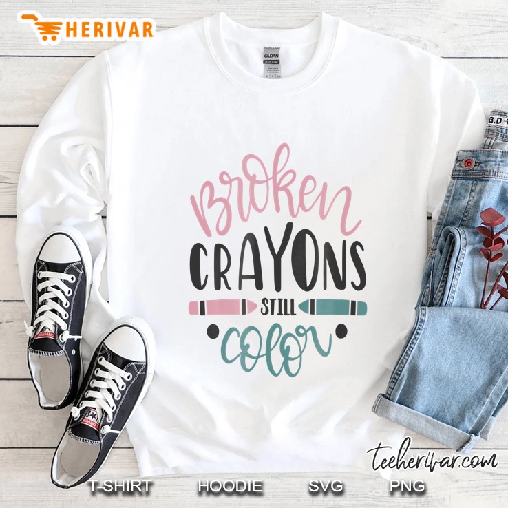 Broken Crayons Still Color Shirt Survivor Fighter Courage Sweatshirt