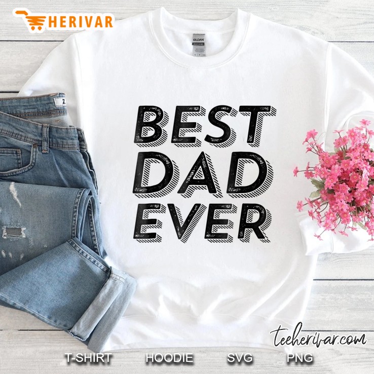 Vintage Retro Best Dad Ever For Father