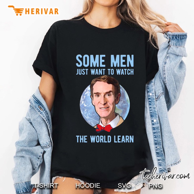 Bill Nye The Science Guy Watch The World Learn Hoodie