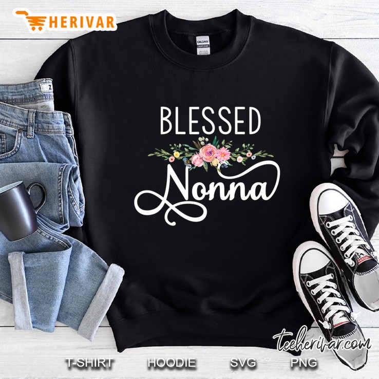 Blessed Nonna Italian Grandma Tee Sweatshirt