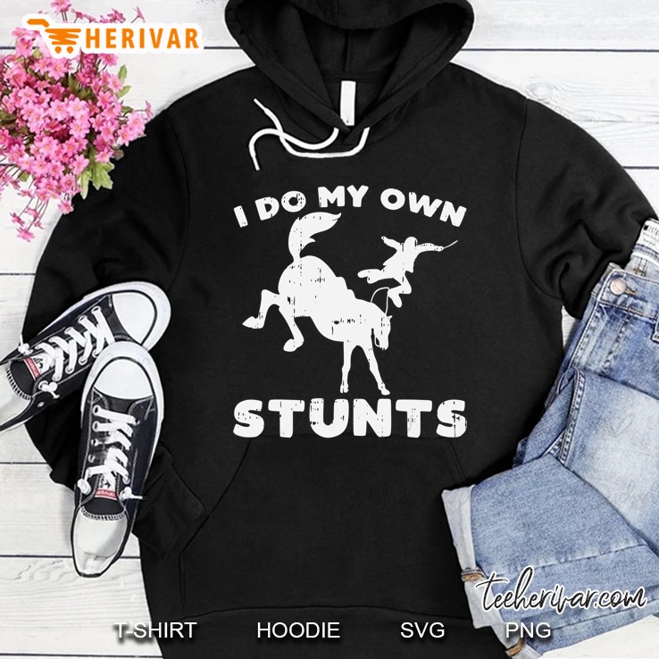 Do My Own Stunts Horse Funny Broken Bone Equestrian Hoodie