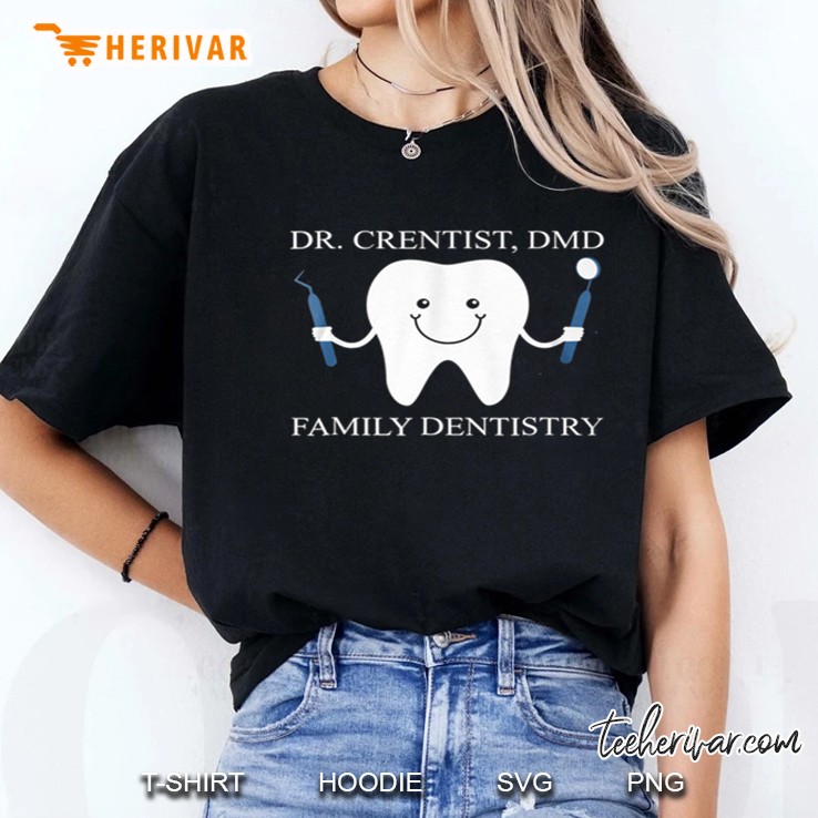 Dr. Crentist The Dentist Ladies Tee