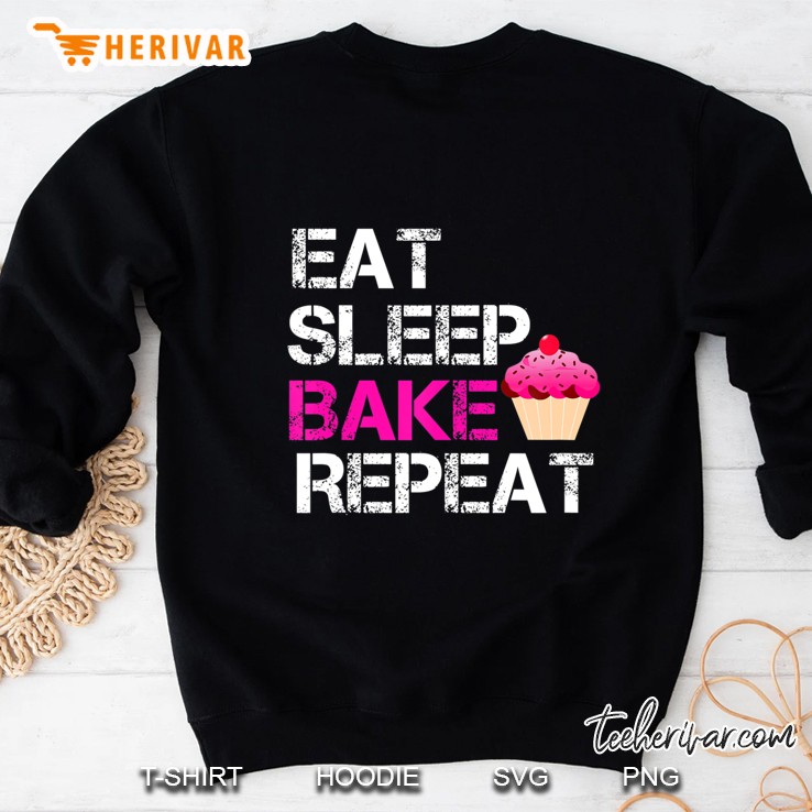 Eat Sleep Bake Repeat Funny Baker Sweatshirt