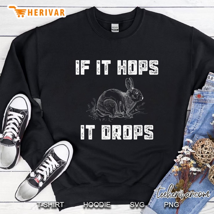 Funny Rabbit Hunting - Great Sarcastic Hunter Gift Sweatshirt