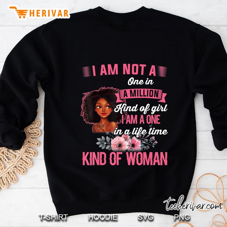 I Am Not A One In A Million Kind Of Girl Shirt Black Girl Mugs