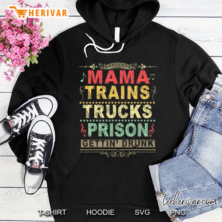 Mama Trains Trucks Prison Gettin Drunk Shirt Country Music Mugs