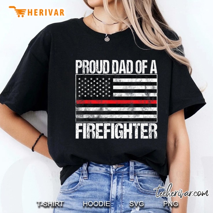 Mens Proud Dad Of A Firefighter - Fireman Parent Ladies Tee