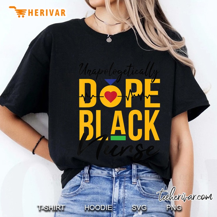 Unapologetic Dope Black Nurse Rn Practitioner Pride Gift Hoodie