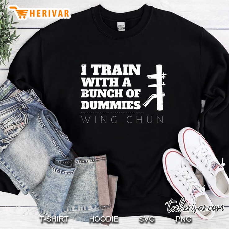 Wing Chun Wooden Dummy Trainer Funny Saying Sweatshirt