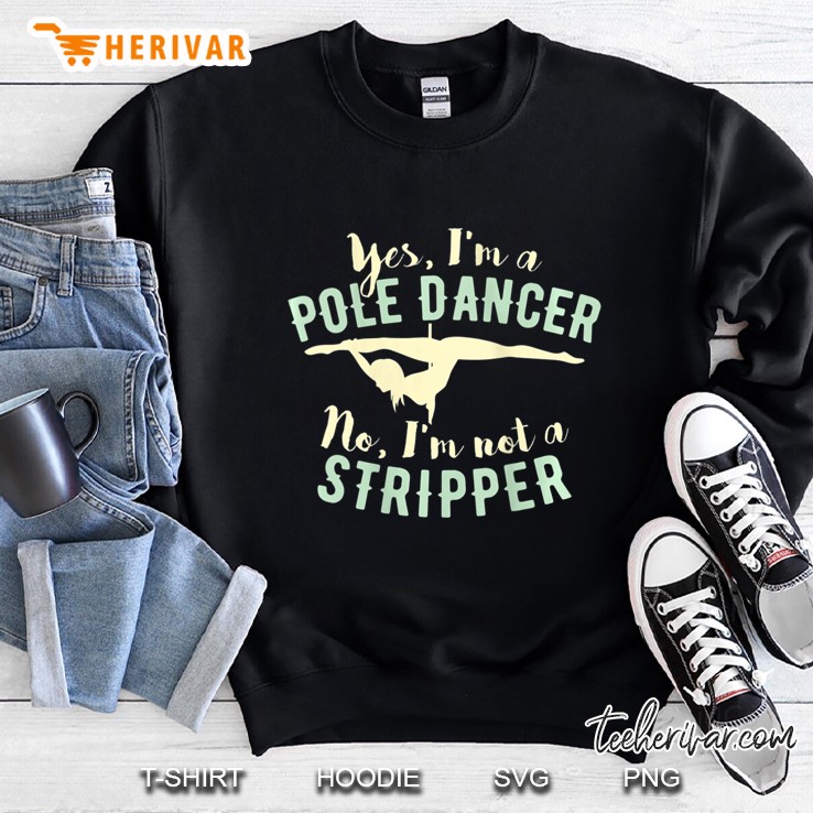 Womens Pole Dancer Pole Fitness Funny Quote Gift Tank Top Sweatshirt