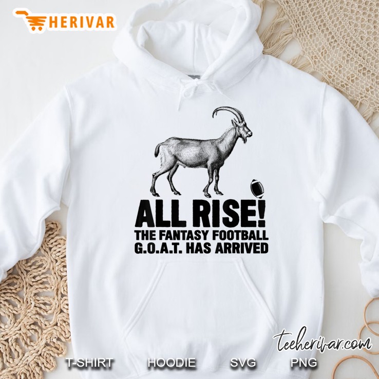 Fantasy Football League Funny Draft All Rise Goat Champion Hoodie