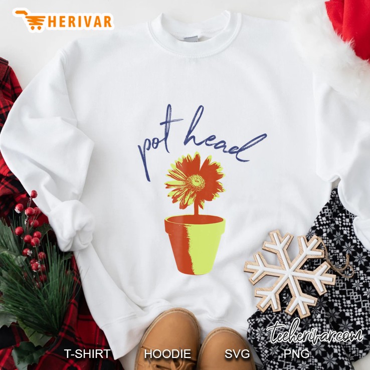 Funny And Cute Pot Head Flower Pot Sweatshirt