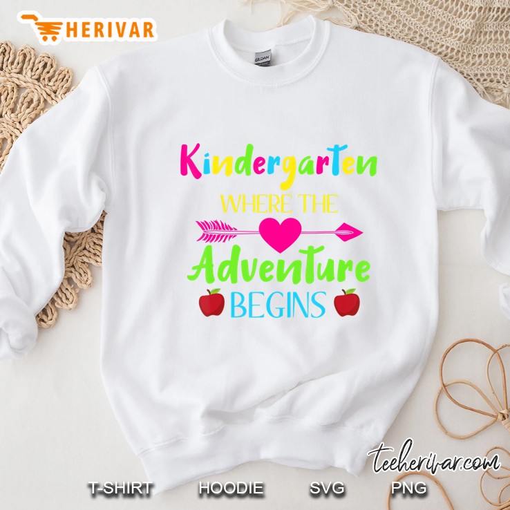 Kindergarten Where The Adventure Begins Kinder Teacher Gift Sweatshirt