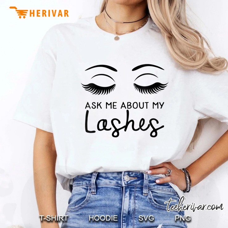 Womens Ask Me About My Long Eyelashes V-Neck Ladies Tee