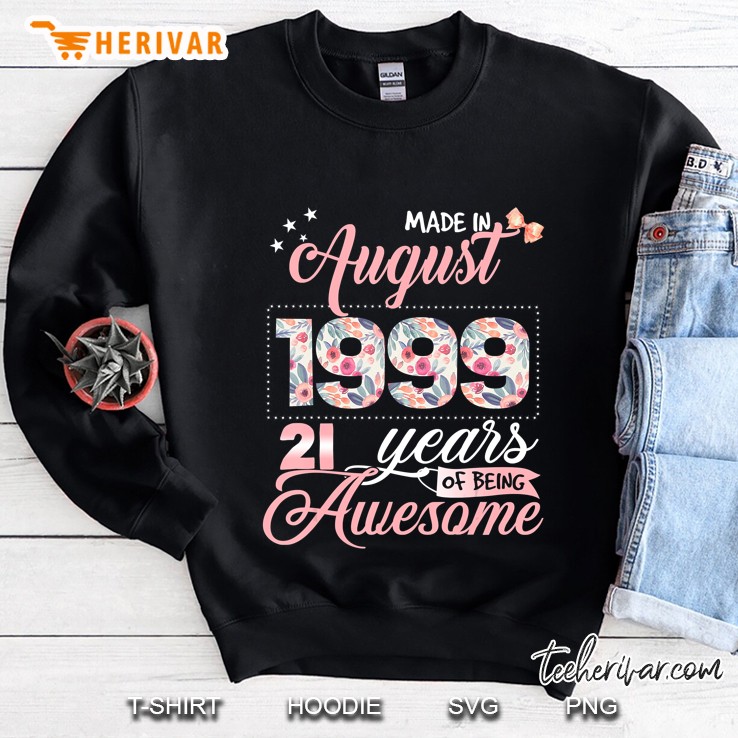 21St Birthday Gifts Floral Tee For Women Born In August 1999 Ver2 Sweatshirt