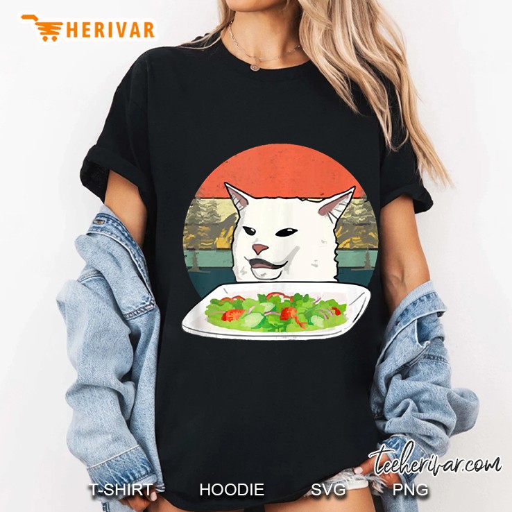 Angry Women Yelling At Confused Cat At Dinner Table Meme Ladies Tee
