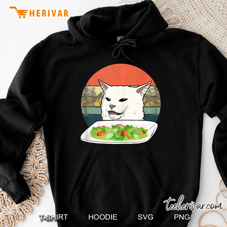 Angry Women Yelling At Confused Cat At Dinner Table Meme Hoodie