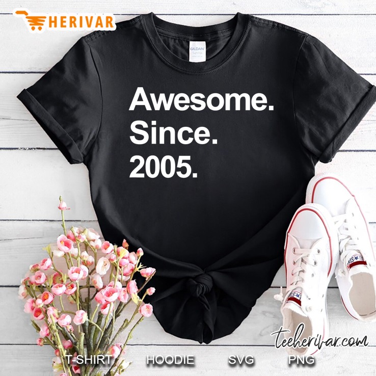 Awesome Since 2005 Birthday Gift Shirt