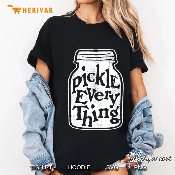 Canning Pickle Everything Mason Jar Fun Pickling Ladies Tee