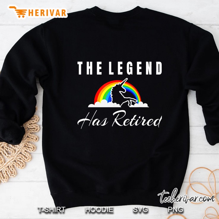 Legend Has Retired Retirement Unicorn For Women & Men Sweatshirt