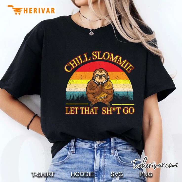Let That Shit Go Funny Sloth Buddha Zen Meditation Yoga Gift Pullover Ladies Tee