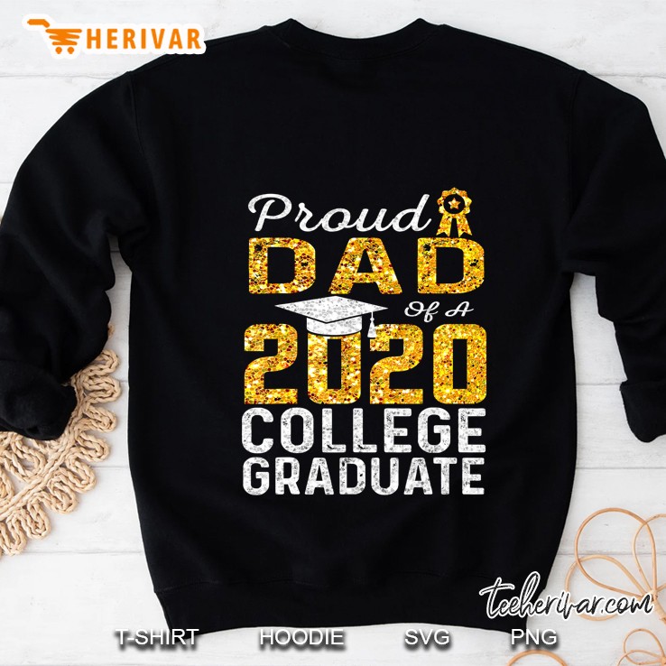 Proud Dad Of A 2020 College Graduate Sweatshirt