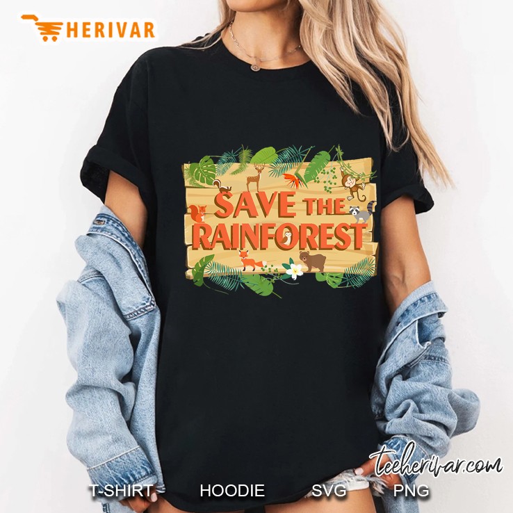 Save The Rainforest - Animals Gift Earth Day Nature Planet Hoodie