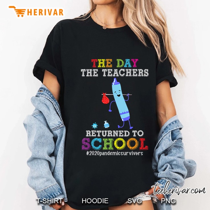 The Day The Teachers Returned To School Gift Teacher Student Hoodie